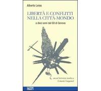 Libertà e conflitti nella città-mondo. A dieci anni dal G8 di Genova