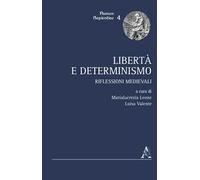 Libertà e determinismo. Riflessioni medievali