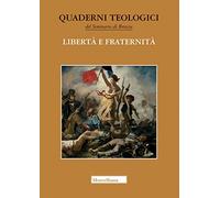 Libertà e fraternità