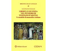 Libertà e giustizia nel pensiero di Tommaso D'Aquino