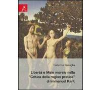 Libertà e male morale nella «Critica della ragion pratica» di Immanuel Kant