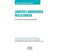 Libertà e obbedienza nella chiesa. Una lezione di grande attualità