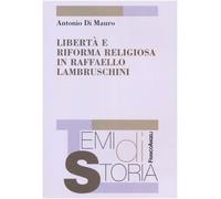 Libertà e riforma religiosa in Raffaello Lambruschini