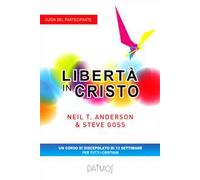 Libertà in Cristo. Guida del partecipante