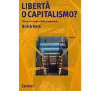 Libertà o capitalismo? Varcare la soglia della modernità