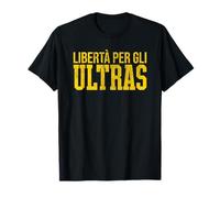 Liberta Per Gli Ultras - Against Modern Football Maglietta
