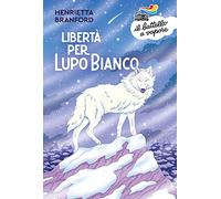 Libertà per Lupo Bianco