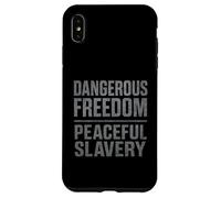Libertà pericolosa sulla schiavitù pacifica Libertà Custodia per iPhone XS Max