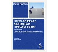 Libertà religiosa e nazionalità in Francesco Ruffini con l'edizione di Sionismo e Società delle Nazioni (1919)