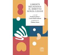 Libertà religiosa:il diritto senza legge - 2024 - Com Nuovi Tempi