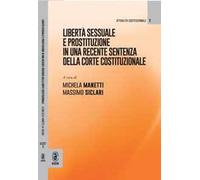 Libertà sessuale e prostituzione in una recente sentenza della Corte Costituzionale