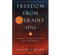 Libertad de los doce pecados mortales (Spanish Edition)