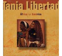 Libertad, Tania - Africa en America
