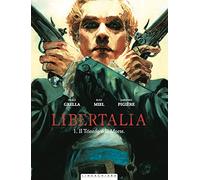 Libertalia. Vol. 1: trionfo o la morte, Il.