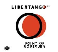 Libertango Quintet - Point Of No Return - Cd