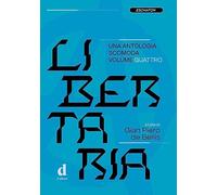 Libri Libertaria. Una Antologia Scomoda #04