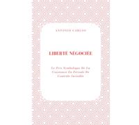 Liberté Négociée: Le Prix Symbolique De La Constance En Période De Contrôle Invisible