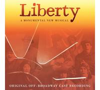 Liberty: a Monumental New Musical - Liberty: a Monumental New Musical; O.C.R