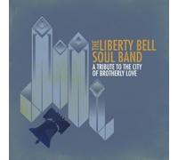 The Liberty Bell Sou A Tribute To The City Of Brotherly Love (Digitally Re (CD)