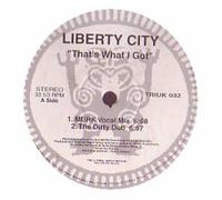 Liberty City - Thats What Ive Got [12" VINYL]