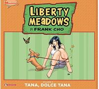 Liberty meadows. Tana dolce tana (Vol. 2)
