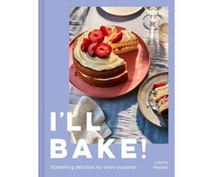 Liberty Mendez I’ll Bake (Copertina rigida)