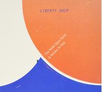 Liberty Ship Wide Open Suite & Noises at Sea (CD)