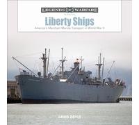 David Doyle Liberty Ships (Copertina rigida) Legends of Warfare: Naval