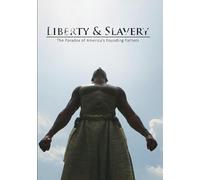Liberty & Slavery: The Paradox of America's Founding Fathers (DVD)