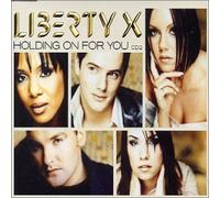 Liberty X - Holding on for You