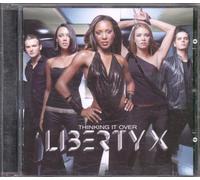 Liberty X - Thinking It Over