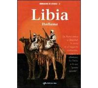 Libia italiana. Ediz. illustrata