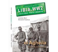 LIBIA WW2 - EL AGHEILA, SINAUEN, BUERAT E ALTRI FORTI