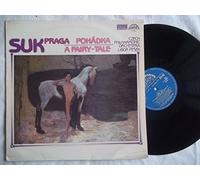 Libor Pesek, Czech Philharmonic Orchestra - 1110 3389 Suk Praga / Pohadka Fairy Tale Czech PO Liboe Pesek LP