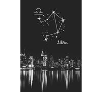 Libra Constellation Journal Notebook - Cityscape at Night: 6"x9" Paperback College Ruled Composition Notebook, 120 lined pages, September and October Birthday Gift (September 23 - October 22)