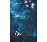 Libra - Cuaderno del Equilibrio Interior: Inspirado en El sabio y los misterios del cielo