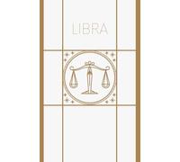 LIBRA: Diario de Manifestación y Notas Astrológicas | Cuaderno de Bolsillo A6 para el Signo Libra | Edición Minimalista en Tapa Blanda