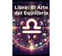Libra: El Arte del Equilibrio