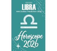 Libra Horoscope 2026: Mini Zodiac Prediction 2026