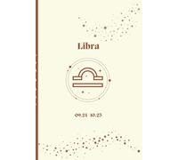Libra Journal: Zodiac 100-Page Lined Paper Journal: Great Libra Gift - Horoscope Notebooks/Diary for Astrology Lovers