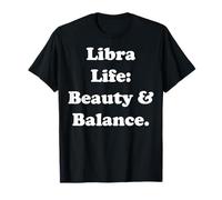 Libra Life: Beauty & Balance Philosophy Maglietta