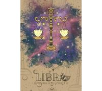 Libra Lined Notebook - Astrology Lovers - The Zodiac Signs Collection - Gifts for Men Women Teen & Children - 6x9'' 120 pages.