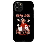 Libra Logic Pretty First Plan Later Custodia per iPhone 11 Pro