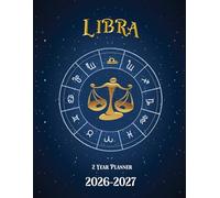 Libra Planner 2026-2027: 2 Years Large Print Monthly Organizer for All Things Possible Planning and Accomplishing Your Goals from January to December, ... Inspirational Quotes and Federal Holidays.