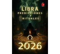 Libra Predicciones y Rituales 2026