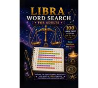 Libra Word Search for Adults: 100 Large Print Puzzles with Fun Facts - Easy, Medium and Hard