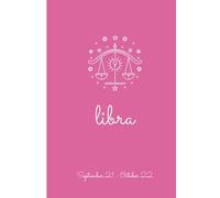 Libra Zodiac Journal with Bubblegum Pink Cover - zodiac notebook for Libras September 21 to October 22 - Perfect Gift for Women, Men, Teenagers or Yourself - 6” x 9”- 120 Lined Pages