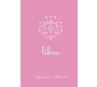 Libra Zodiac Journal with Pink Cover - zodiac notebook for Libras September 21 to October 22 - Perfect Gift for Women, Men, Teenagers or Yourself - 6” x 9”- 120 Lined Pages
