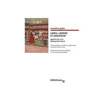 Librai, librerie et amicorum. Appunti per una bibliografia futura - Gatta ...