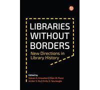 Libraries Without Borders: New Directions in Library History